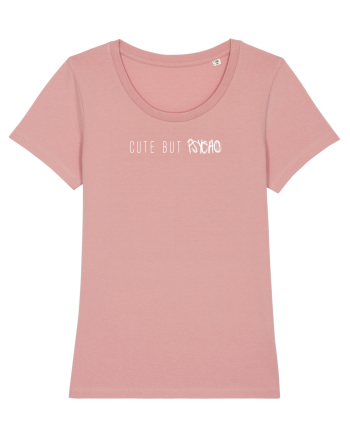Cute But Psycho Canyon Pink