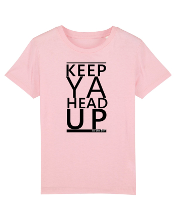 KEEP YA HEAD UP Cotton Pink