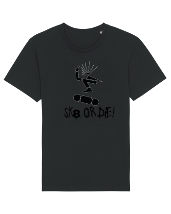 Skate Or Die  Black