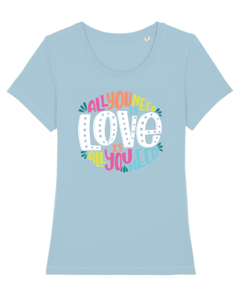 All You Need Is Love Sky Blue