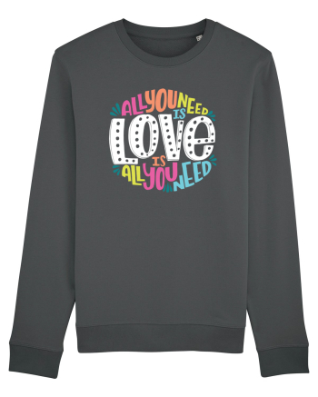 All You Need Is Love Anthracite