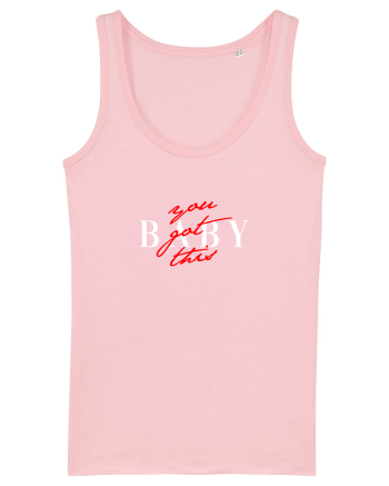 You got this, baby Cotton Pink