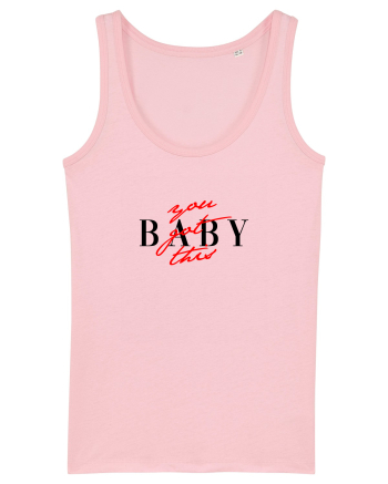 You got this, baby Cotton Pink