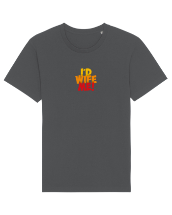 I'd Wife Me! Anthracite