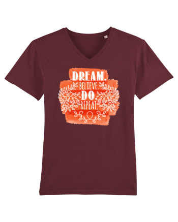 Visează, crede, fă-o, repetă Burgundy