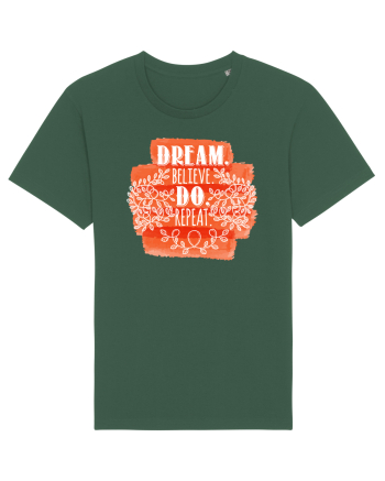 Visează, crede, fă-o, repetă Bottle Green