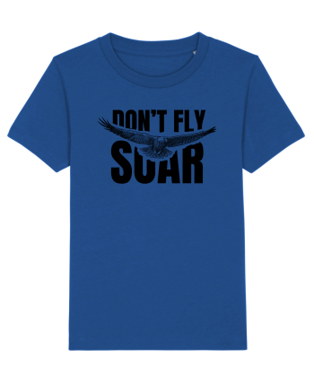 Don't Fly. Soar Majorelle Blue