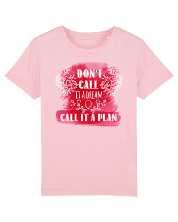 Crede și îndeplinește Cotton Pink