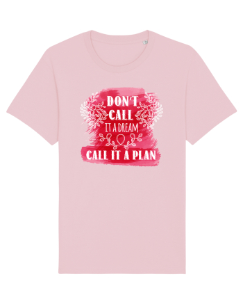 Crede și îndeplinește Cotton Pink
