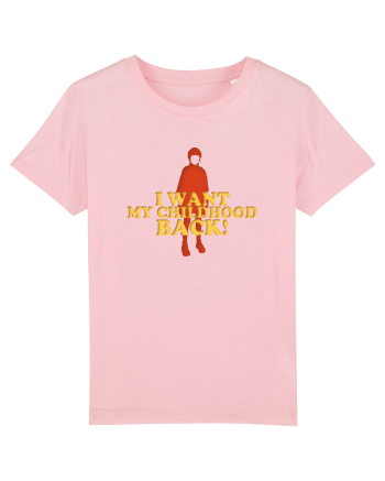 I Want My Childhood Back! Cotton Pink