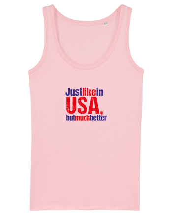 Just like in USA, but much better Cotton Pink