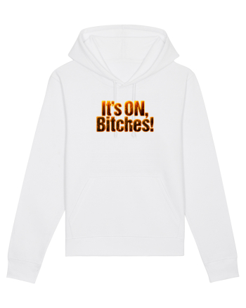 It's ON, Bitches! White