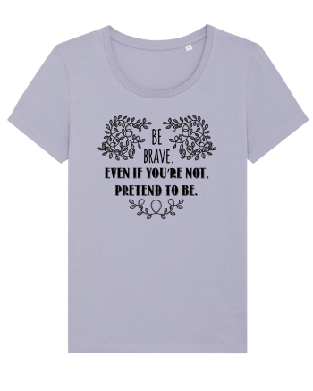 Fii curajos Lavender