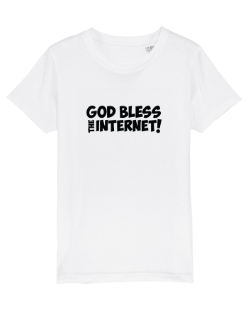God Bless the Internet! White