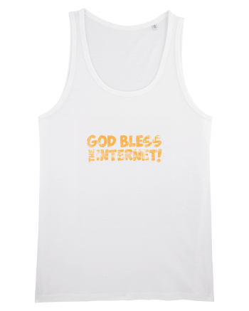God Bless the Internet! (grunge) White