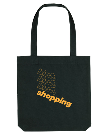 blah, blah, blah, shopping Black