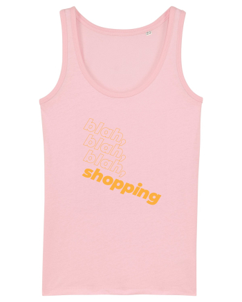 blah, blah, blah, shopping Cotton Pink
