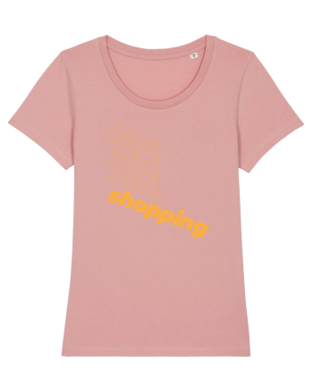 blah, blah, blah, shopping Canyon Pink