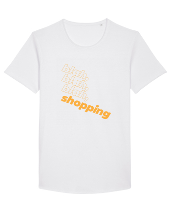 blah, blah, blah, shopping White