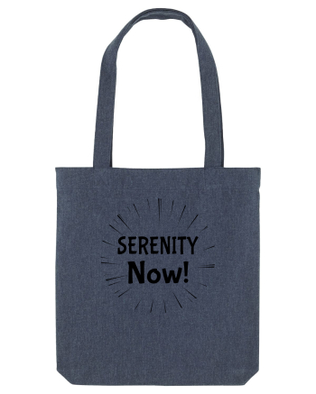 Serenity Now!!! Midnight Blue
