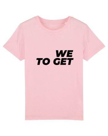 We are together Cotton Pink