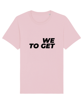 We are together Cotton Pink