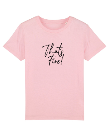 That's FIRE! Cotton Pink