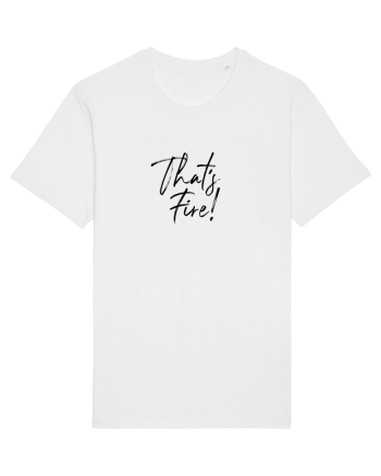 That's FIRE! White