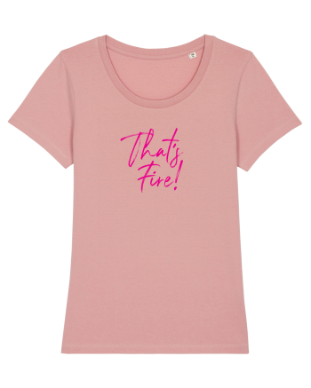 That's FIRE! Canyon Pink