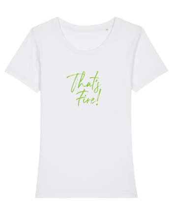 That's FIRE! White