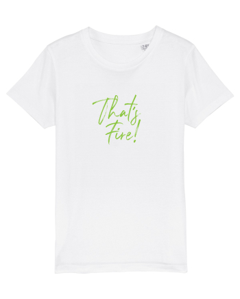 That's FIRE! White