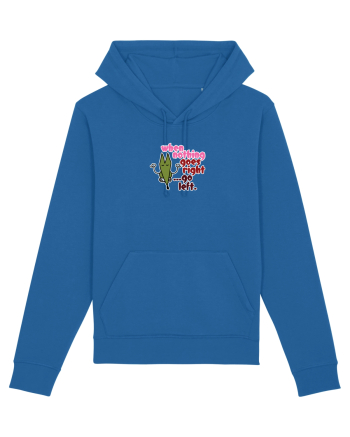 When nothing goes right... Royal Blue