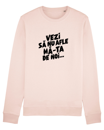 Vezi să nu afle mă-ta de noi... Candy Pink