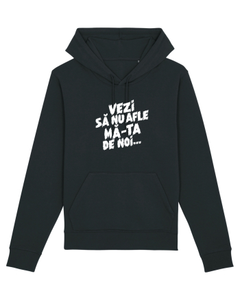 Vezi să nu afle mă-ta de noi... Black