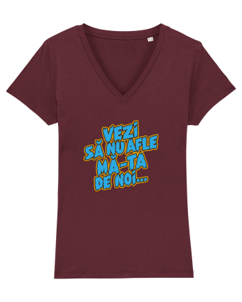 Vezi să nu afle mă-ta de noi... Burgundy