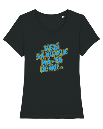 Vezi să nu afle mă-ta de noi... Black