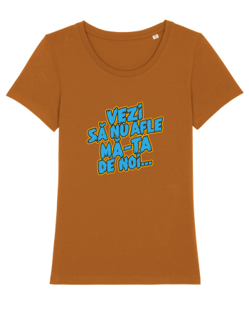 Vezi să nu afle mă-ta de noi... Roasted Orange