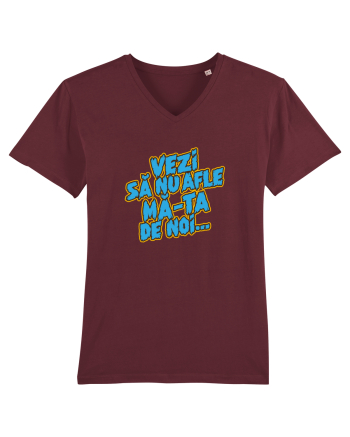 Vezi să nu afle mă-ta de noi... Burgundy