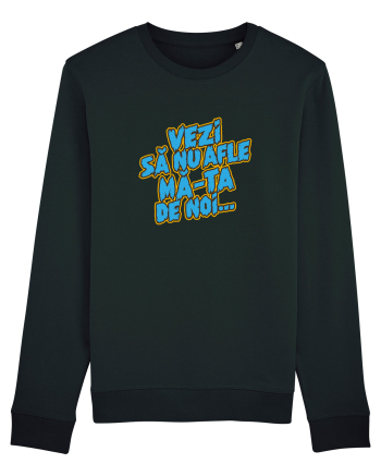 Vezi să nu afle mă-ta de noi... Black