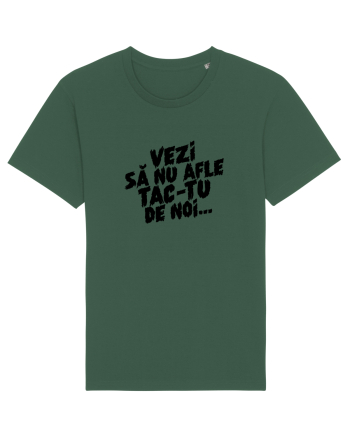 Vezi să nu afle tac-tu de noi... Bottle Green