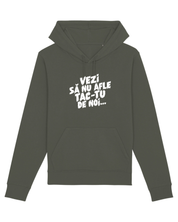Vezi să nu afle tac-tu de noi... Khaki