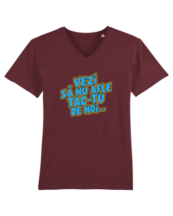 Vezi să nu afle tac-tu de noi... Burgundy