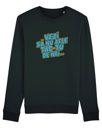 Vezi să nu afle tac-tu de noi... Black