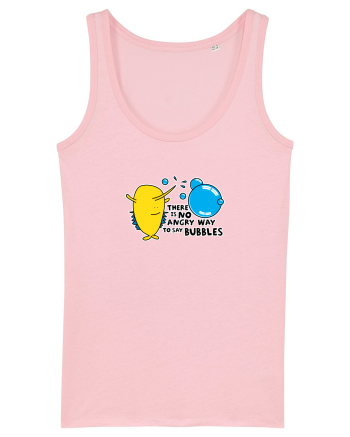 There is no angry way to say Bubbles Cotton Pink