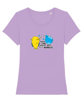 There is no angry way to say Bubbles Lavender Dawn