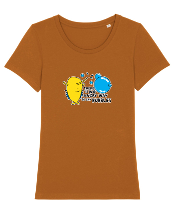 There is no angry way to say Bubbles Roasted Orange