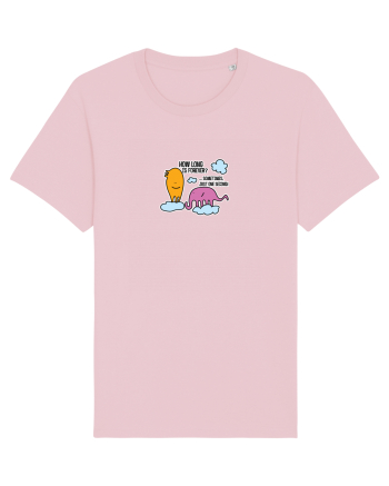 How long is forever? ... Sometimes, just one second! Cotton Pink