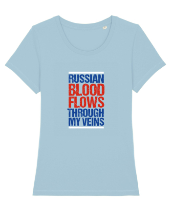 Russian blood flows through my veins Sky Blue