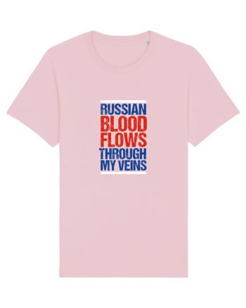 Russian blood flows through my veins Cotton Pink