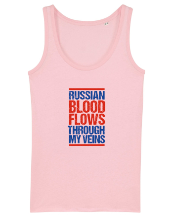 Russian blood flows through my veins Cotton Pink